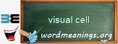 WordMeaning blackboard for visual cell